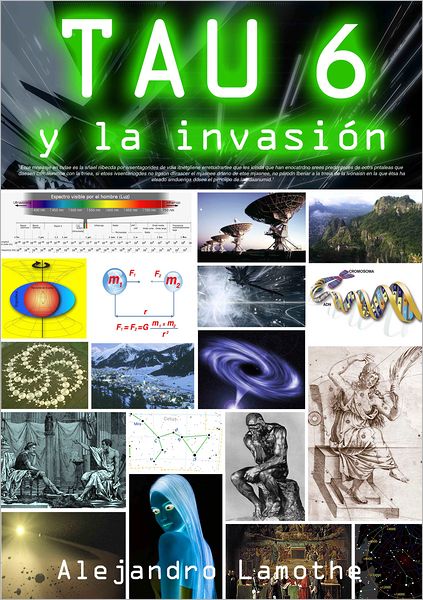 Tau 6 y la Invasión