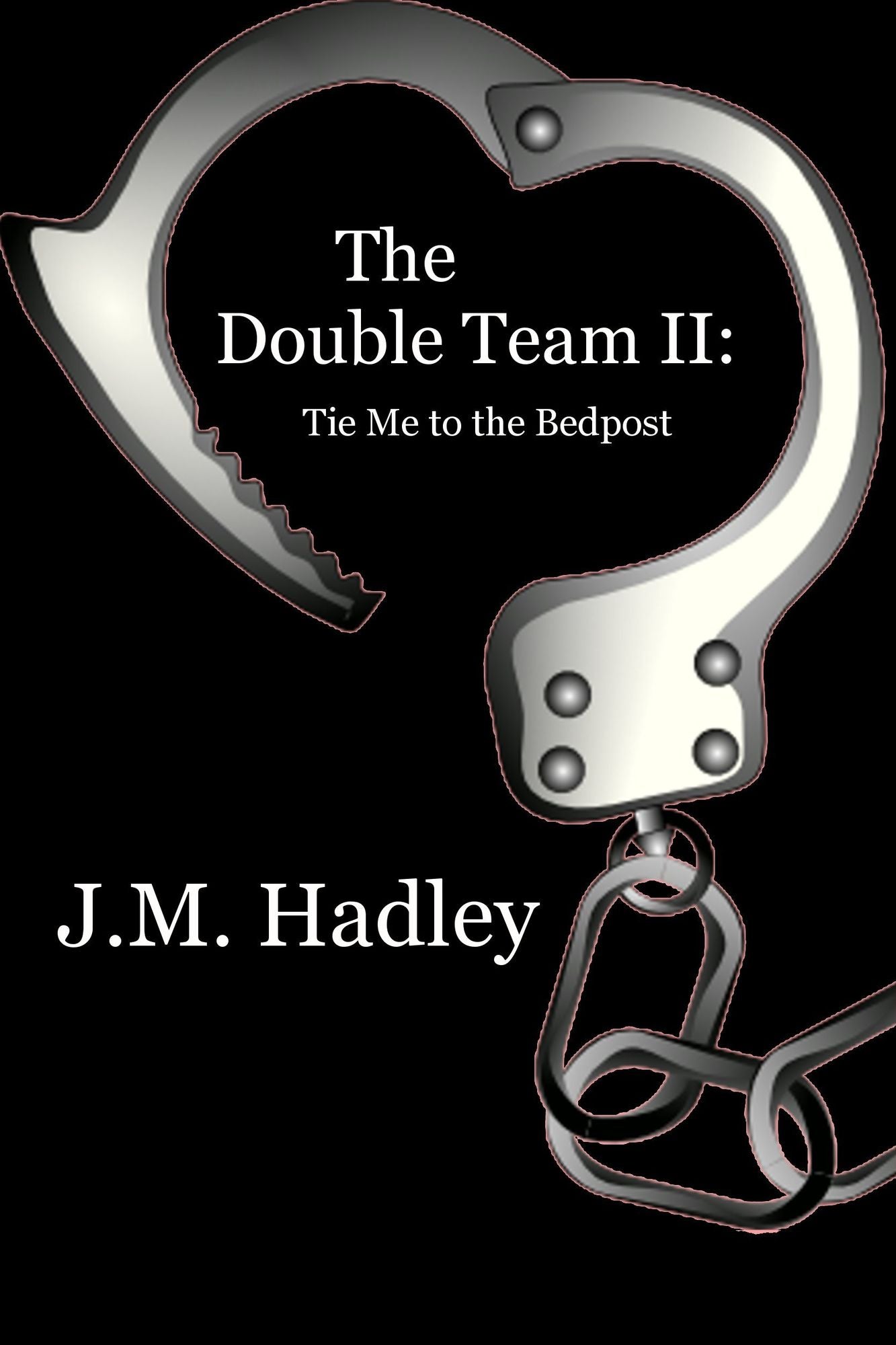 The Double Team II: Tie Me to the Bedpost (Cocktail Series #6)
