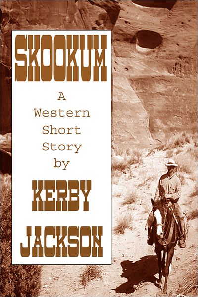 Skookum: A Western Short Story