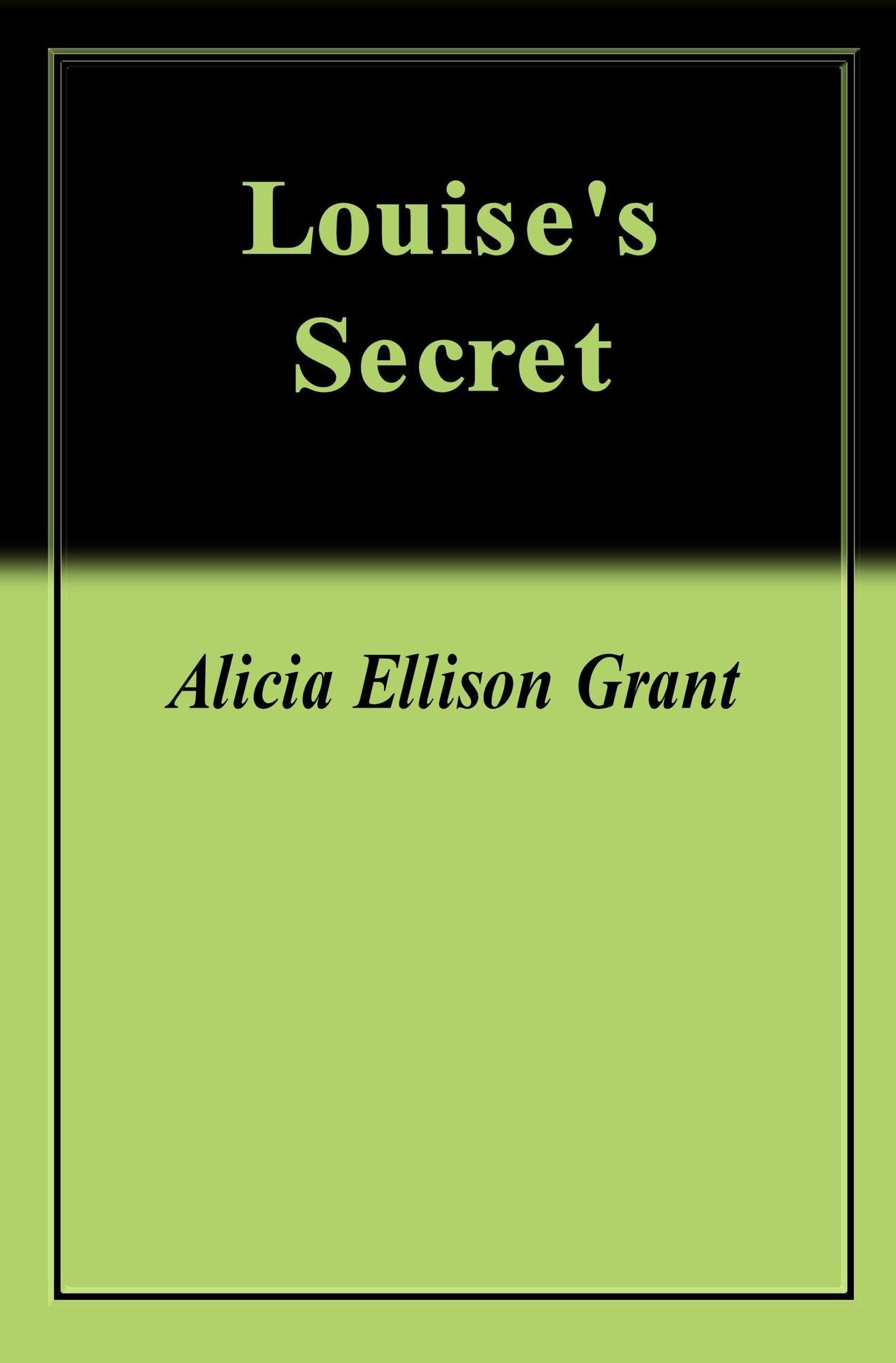 Louise's Secret