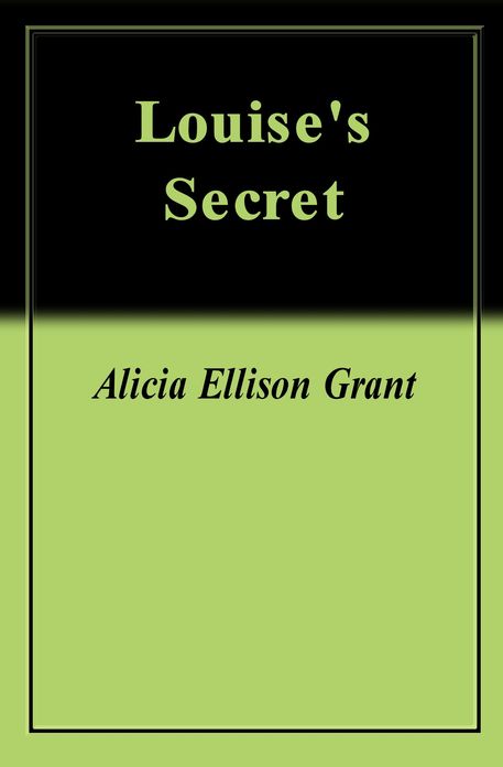 Louise's Secret