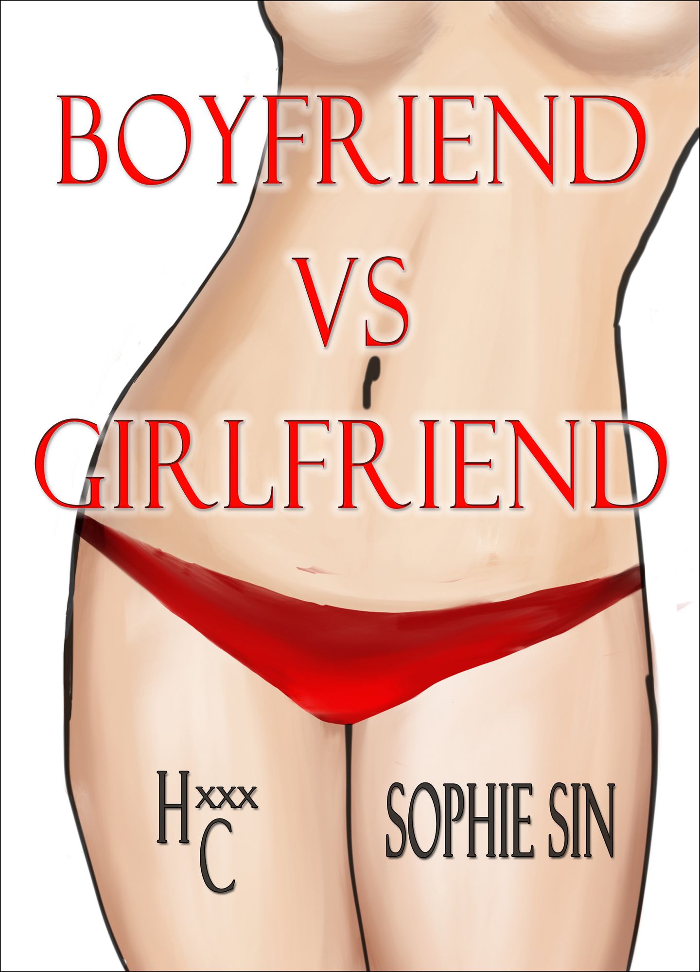 Hardcore XXX: Boyfriend VS Girlfriend (X-Rated One Shot)