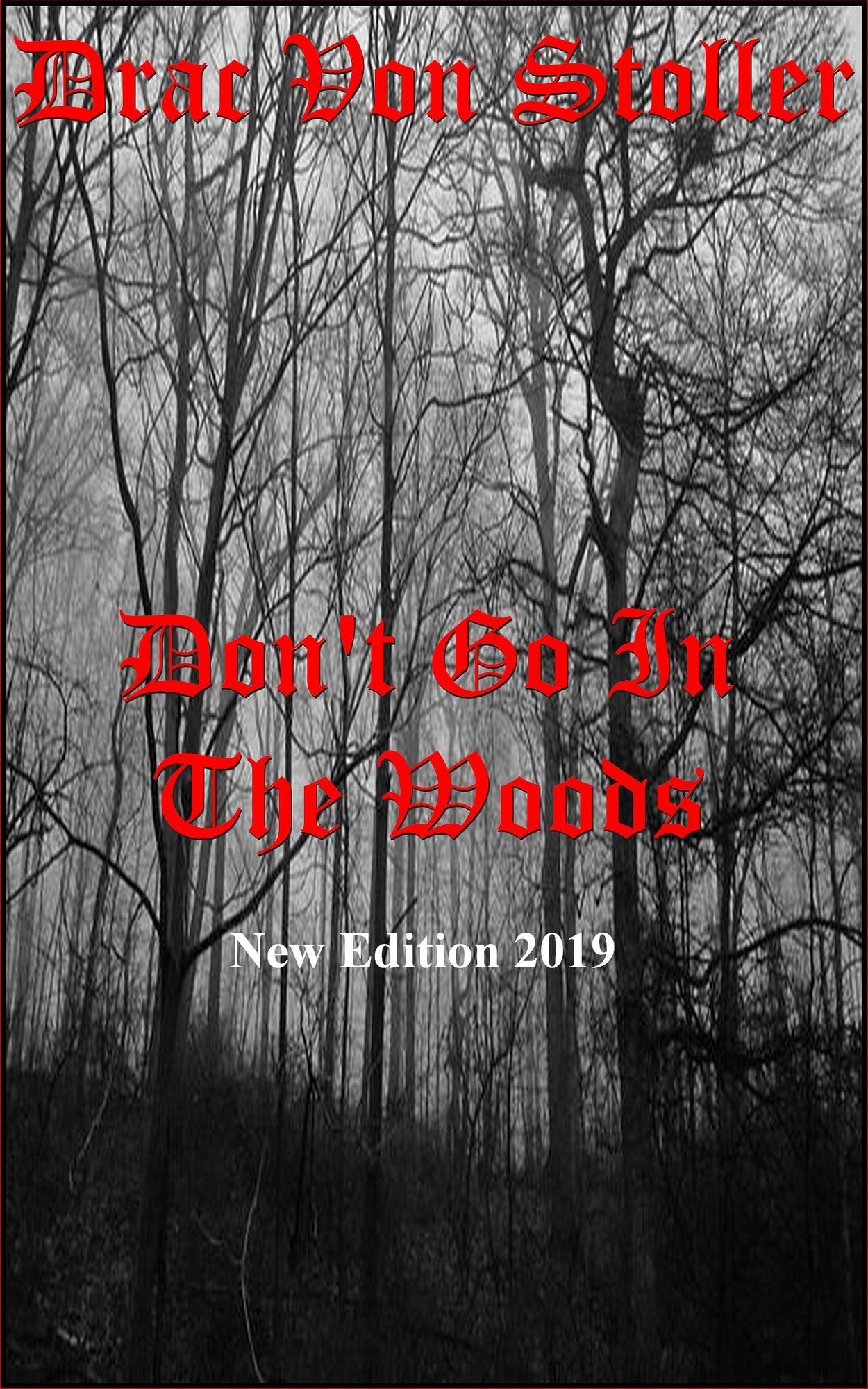 Don't Go in the Woods