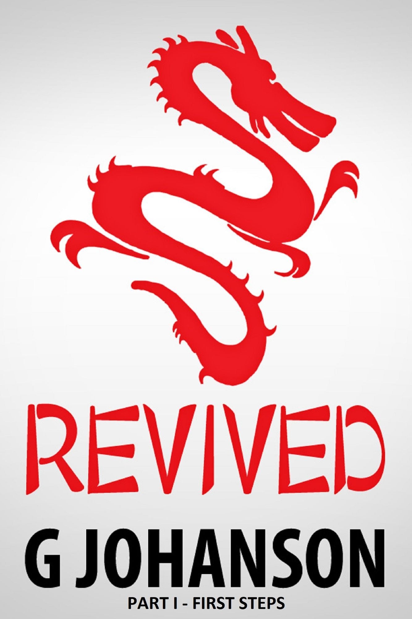 Revived: Part I - First Steps