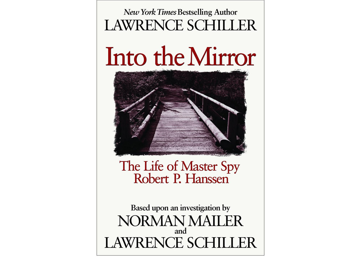 Master Spy: The Life of Robert P. Hanssen