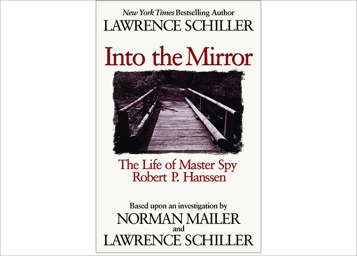 Master Spy: The Life of Robert P. Hanssen
