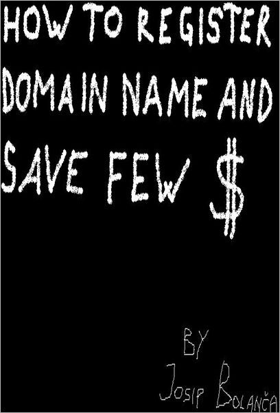 How to register domain name and save $