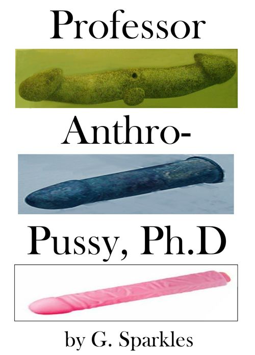 Professor Anthro-Pussy, Ph.D