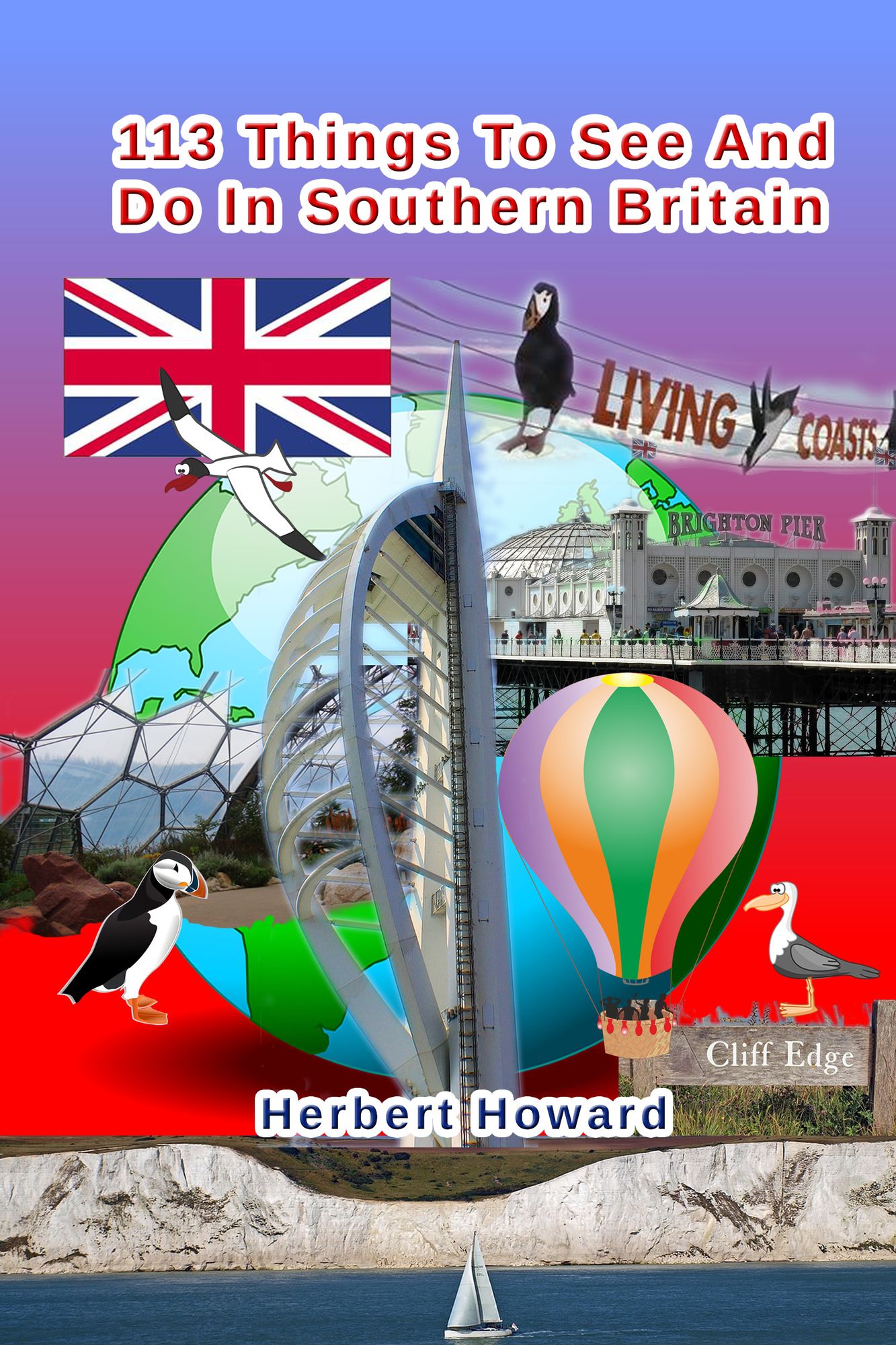 113 Things To See And Do In Southern Britain