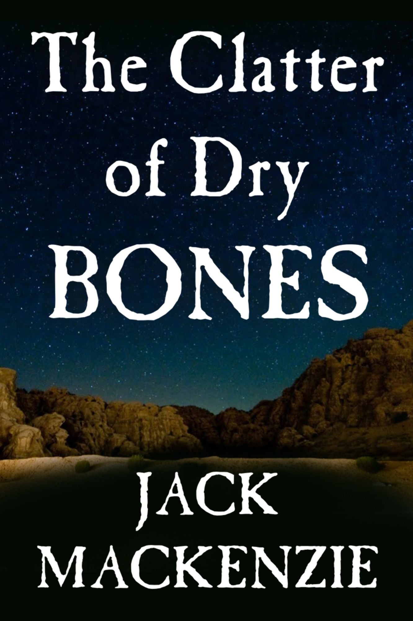The Clatter of Dry Bones