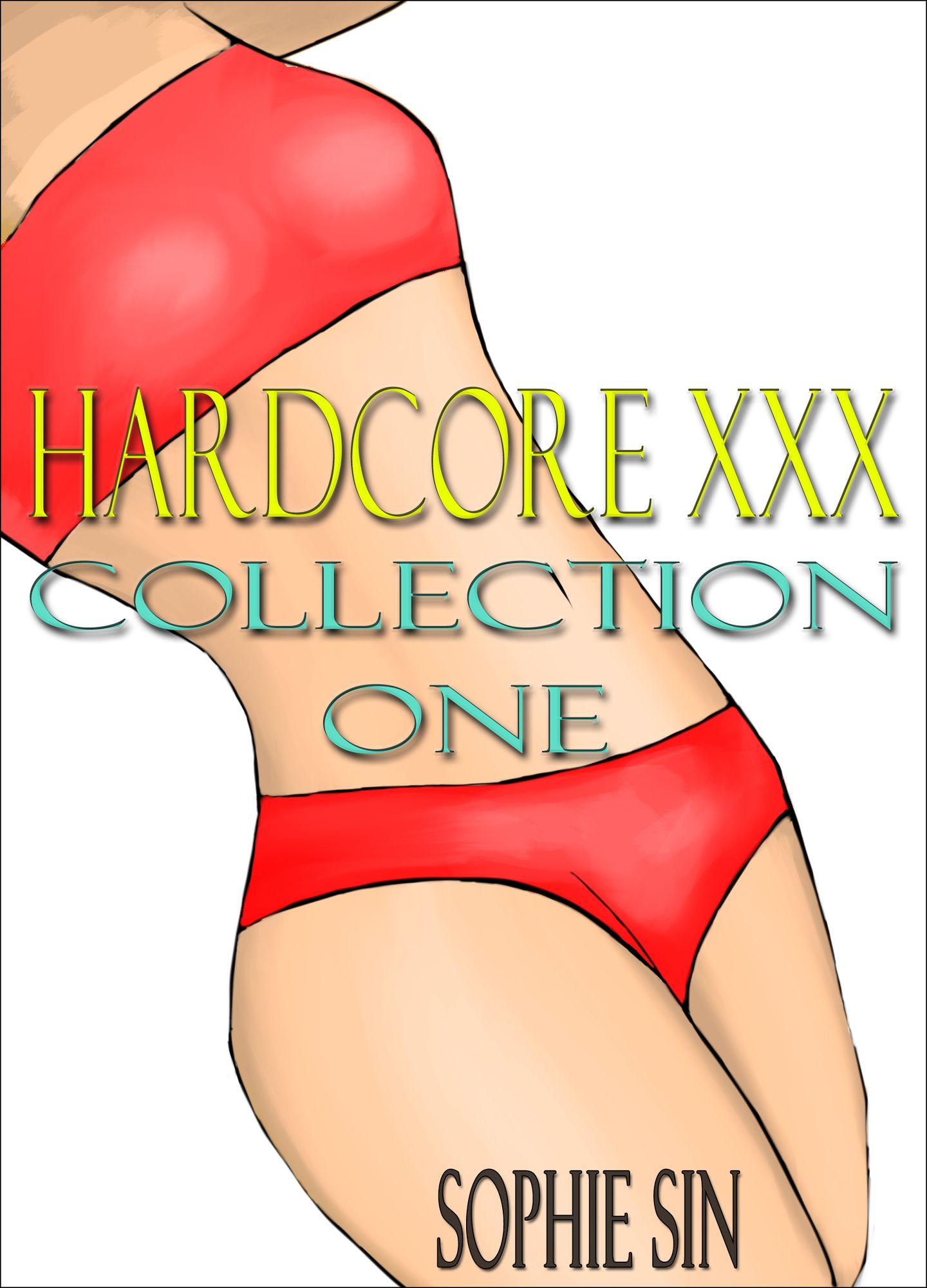Hardcore XXX: Collection One (4 x Stories)