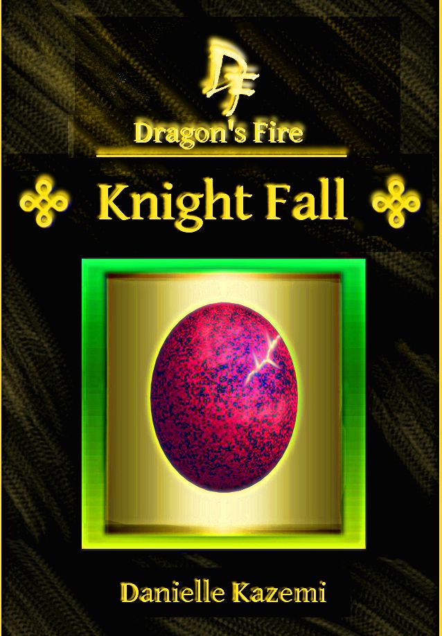 Knight Fall (#10) (Dragon's Fire)