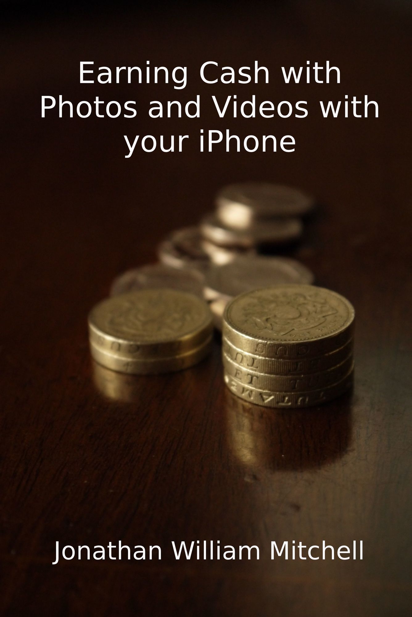 Earning Cash with Photos and Videos with your iPhone