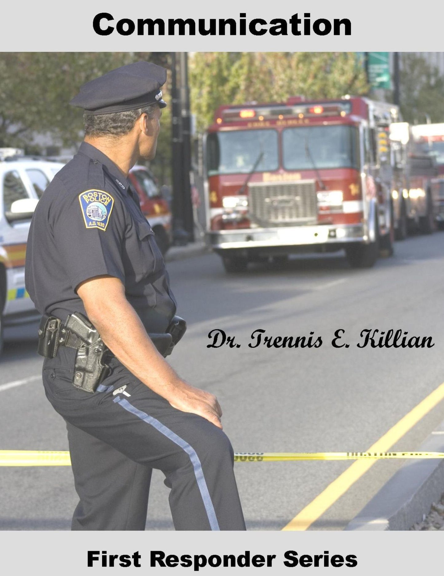 Communication for First Responders