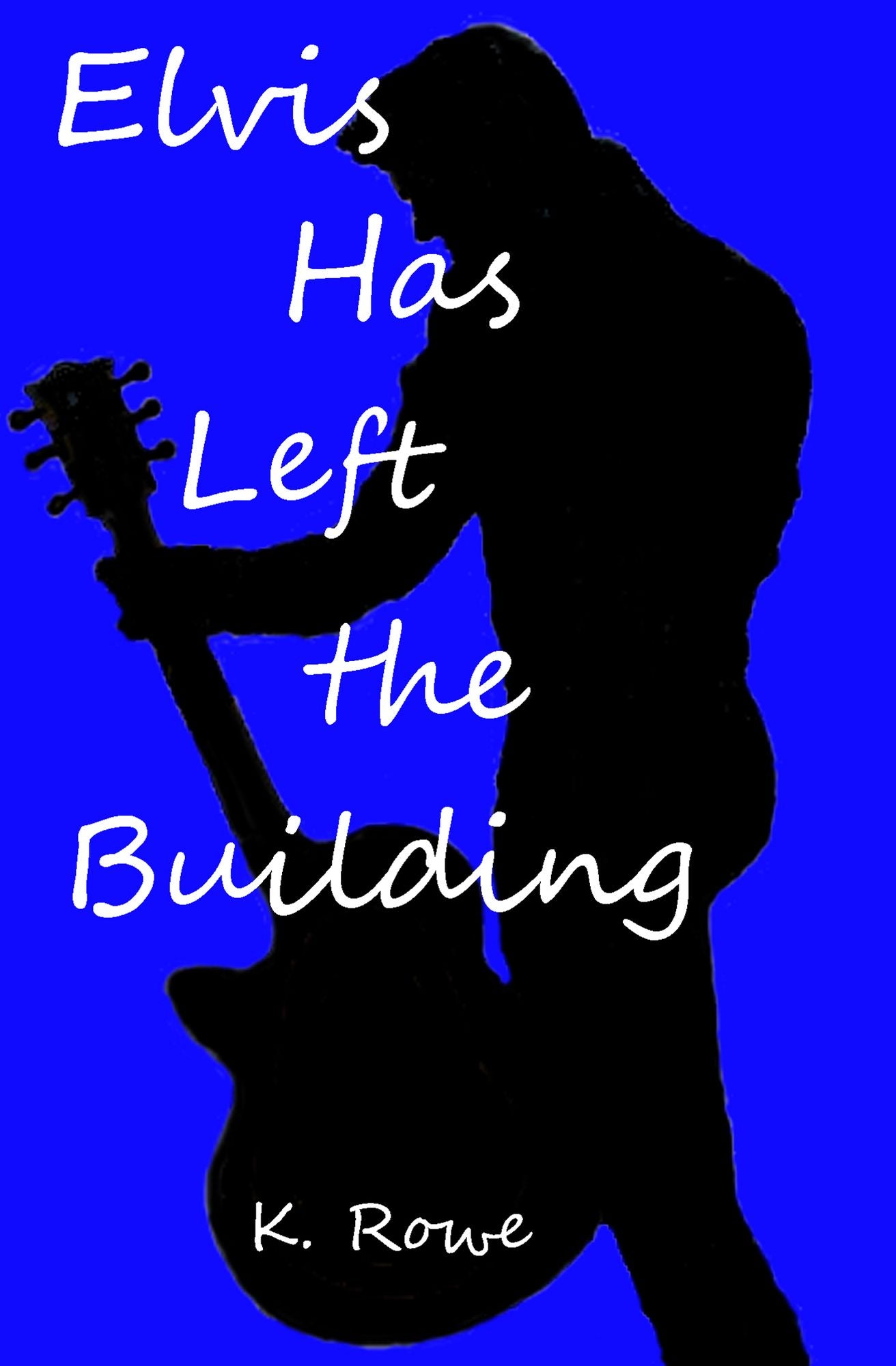 Elvis Has Left the Building