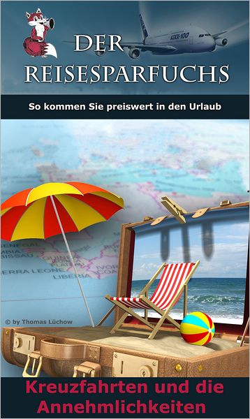 Kreuzfahrten und die Annehmlichkeiten