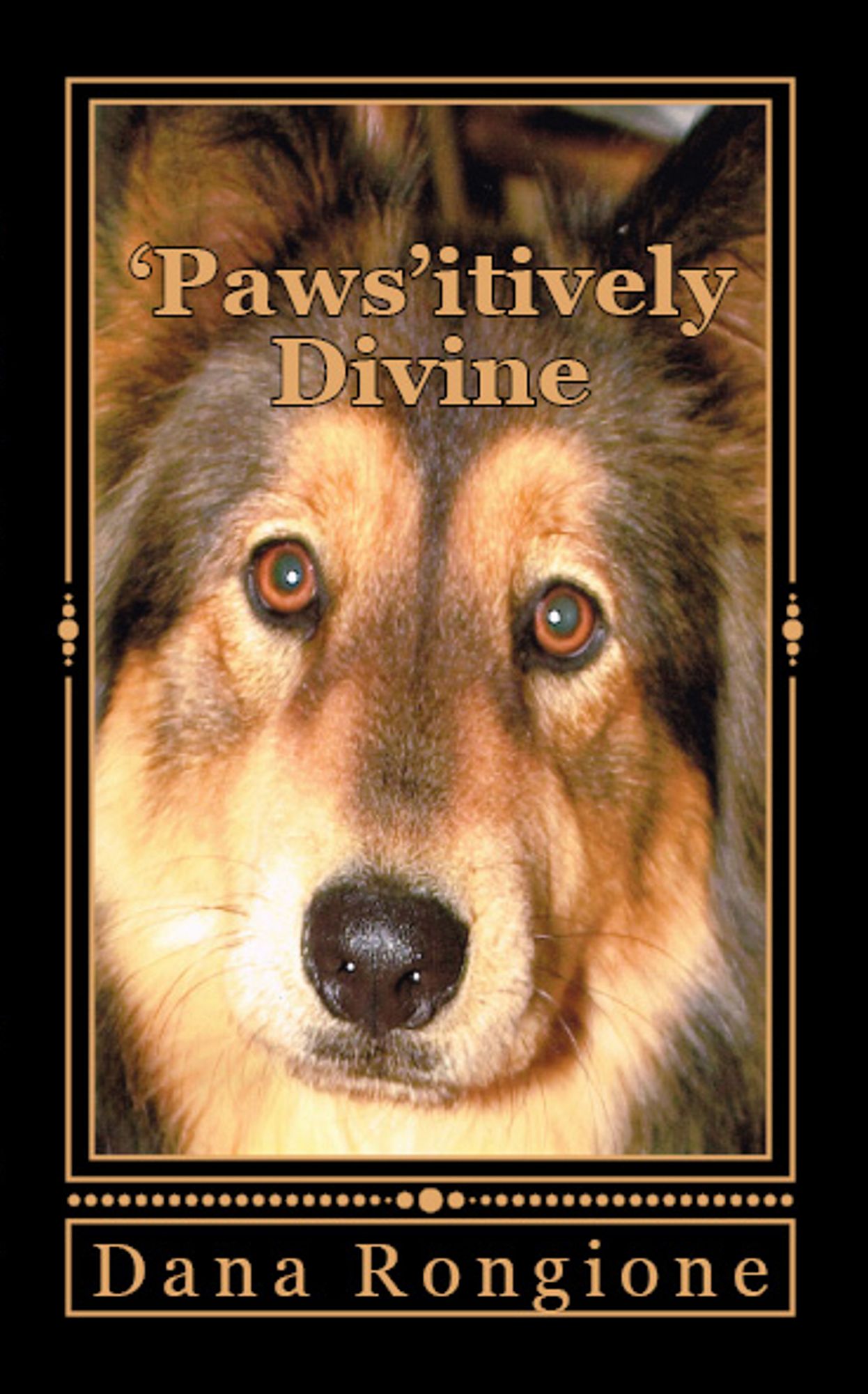 'Paws'itively Divine: Devotions for Dog Lovers