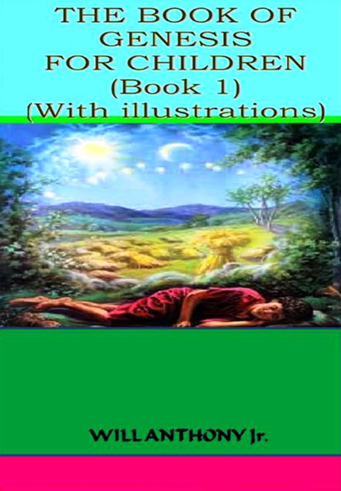 The Book Of Genesis for Children (Book 1)