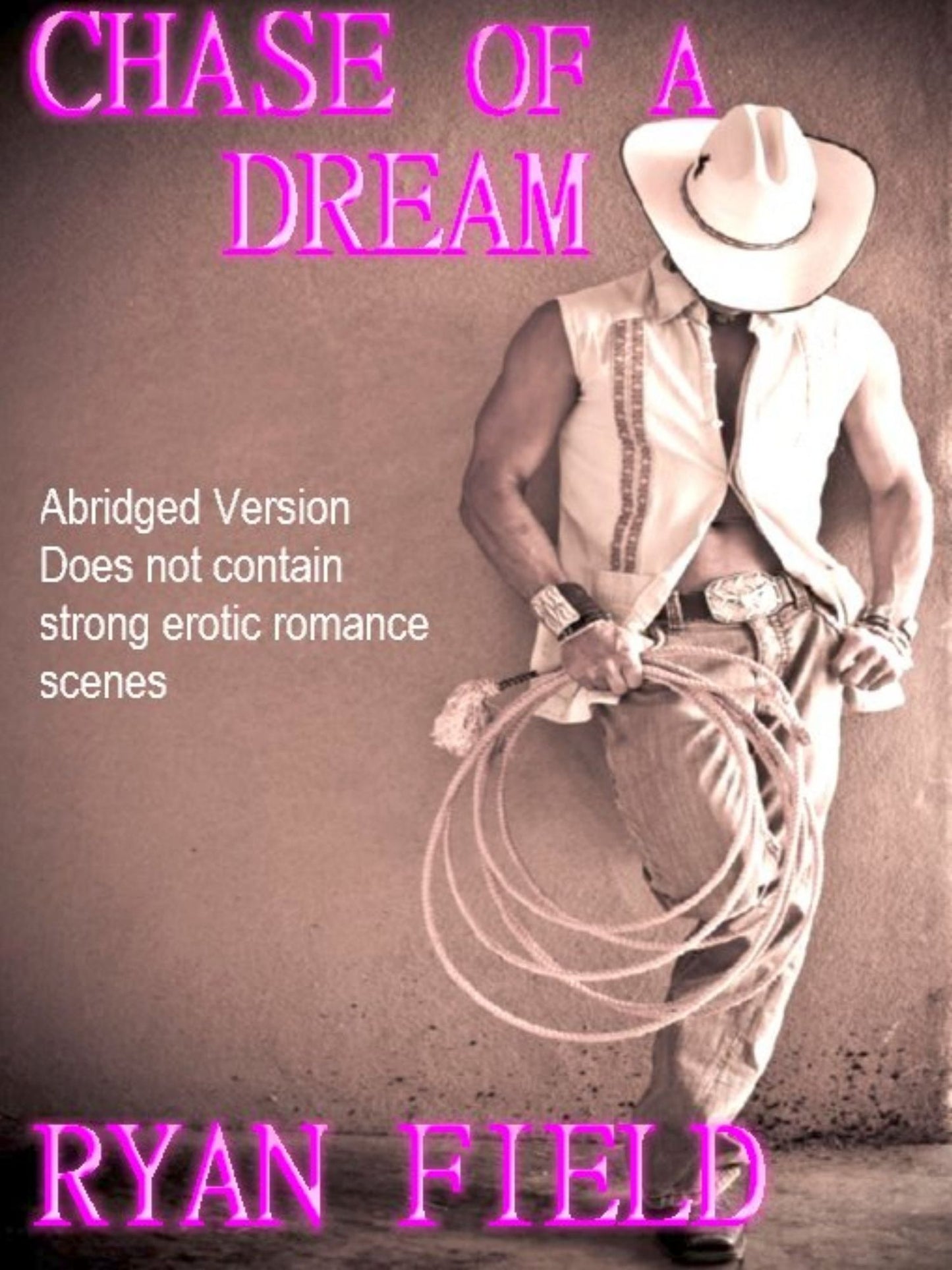 Chase of a Dream (Abridged, Book II of Chase Series)