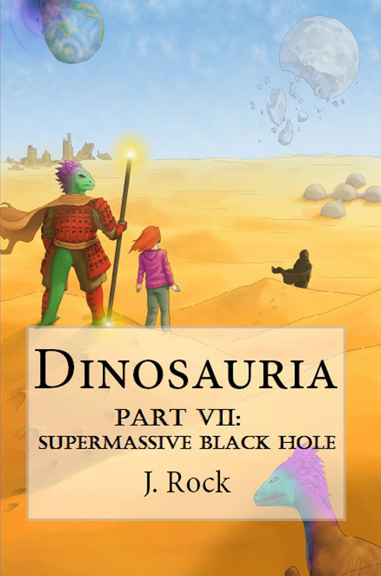 Dinosauria: Part VII: Supermassive Black Hole