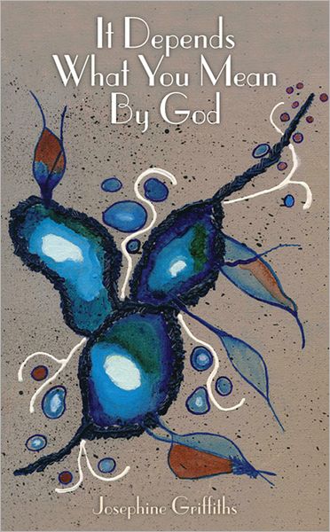It Depends What You Mean By God