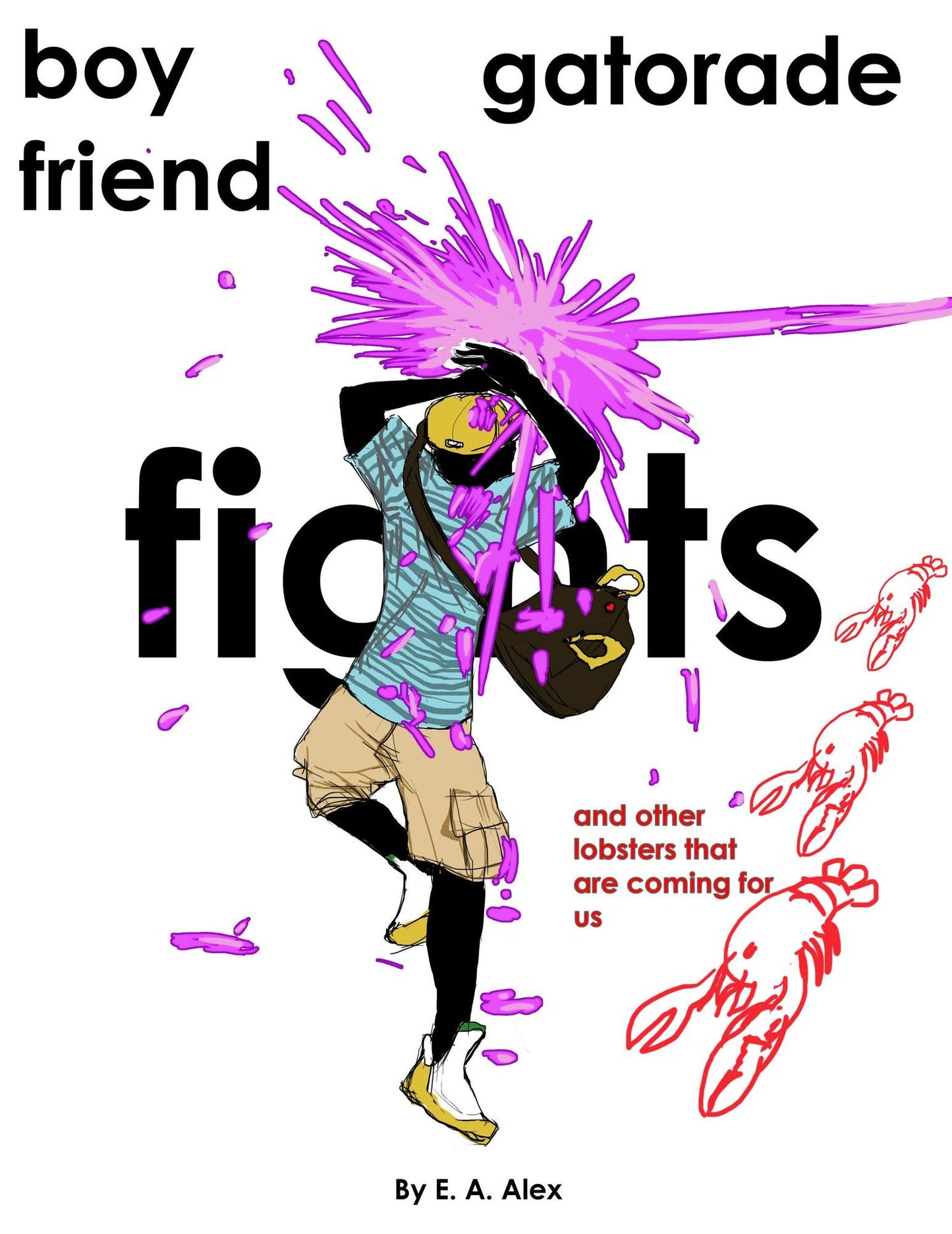 Boyfriend Gatorade Fights and Other Lobsters That Are Coming For Us