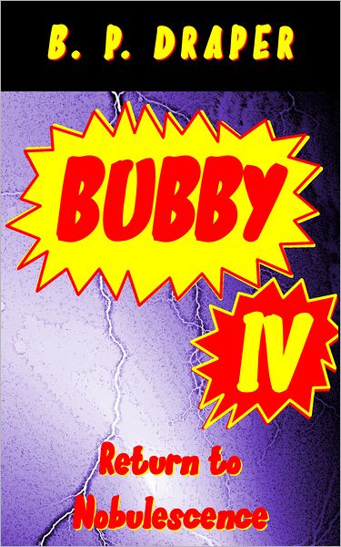 Bubby IV: Return to Nobulescence