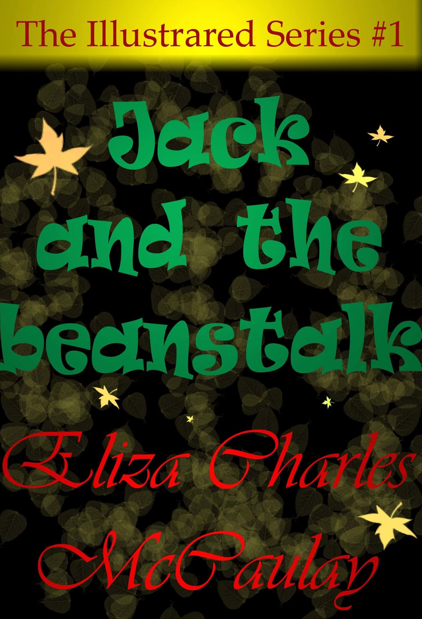 The Illustrated Series #1: Jack and the beanstalk