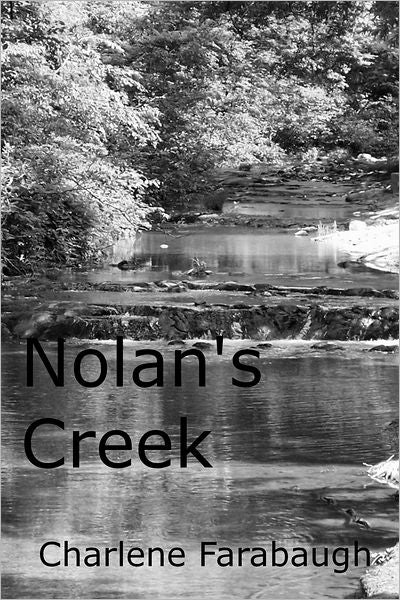 Nolan's Creek: A Short Story
