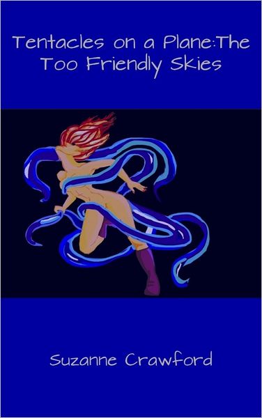 Tentacles On A Plane (Alien Sex Erotica)