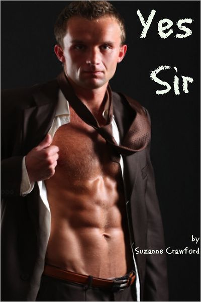 Yes Sir (Gay BDSM Office Erotica)
