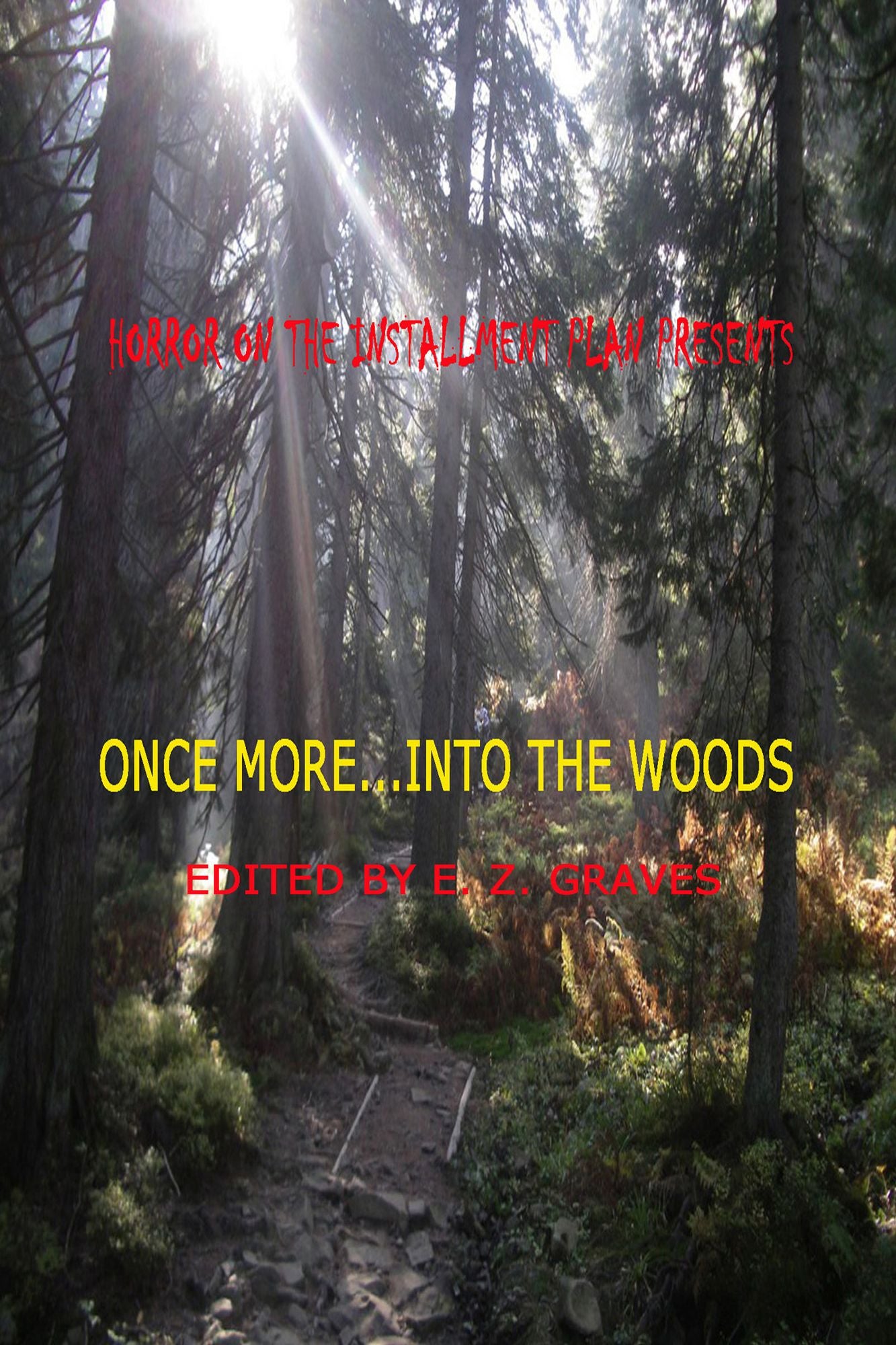 Once More...into the Woods