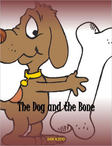The Dog and the Bone