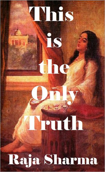 This is the Only Truth