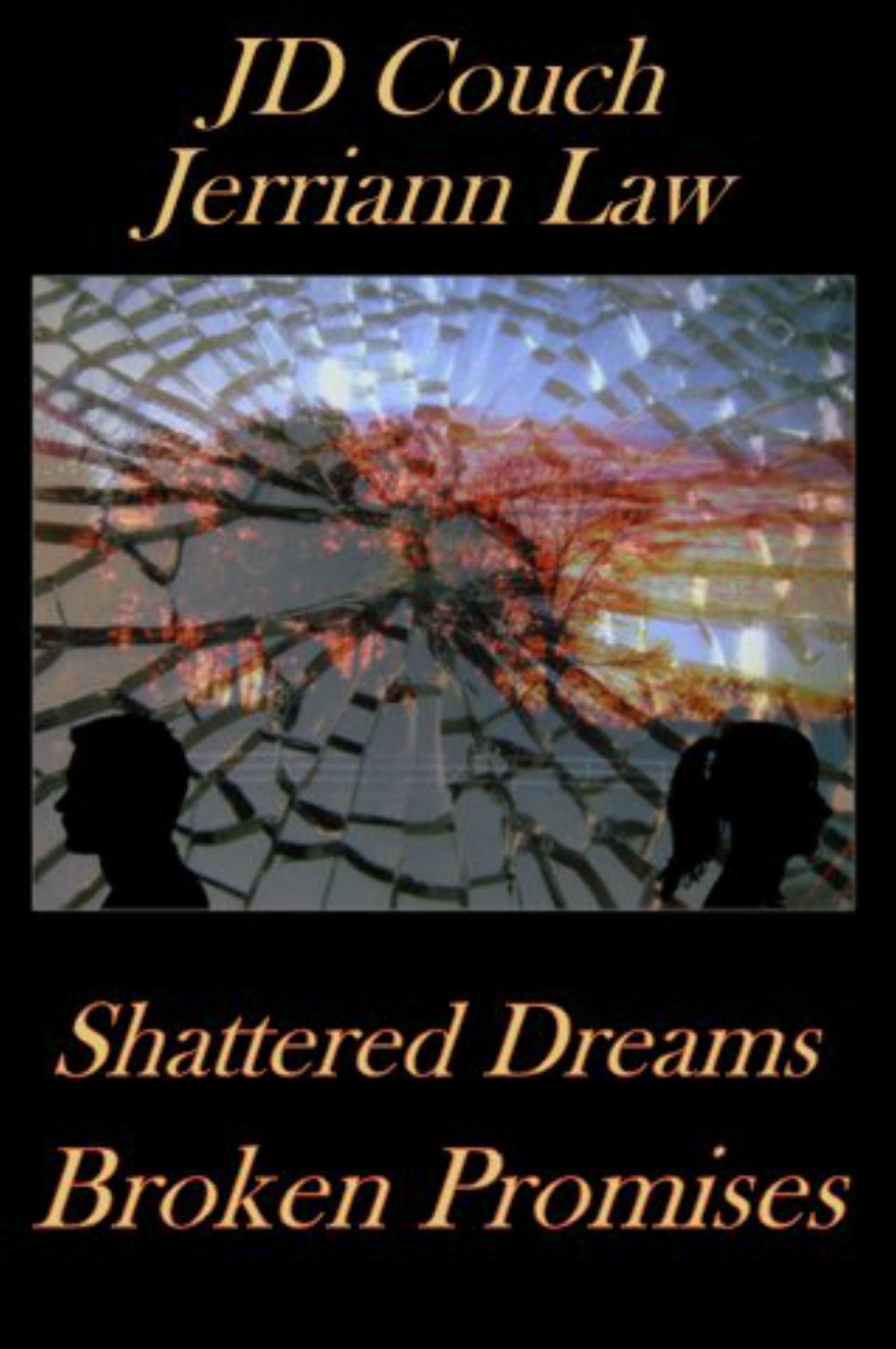 Shattered Dreams, Broken Promises
