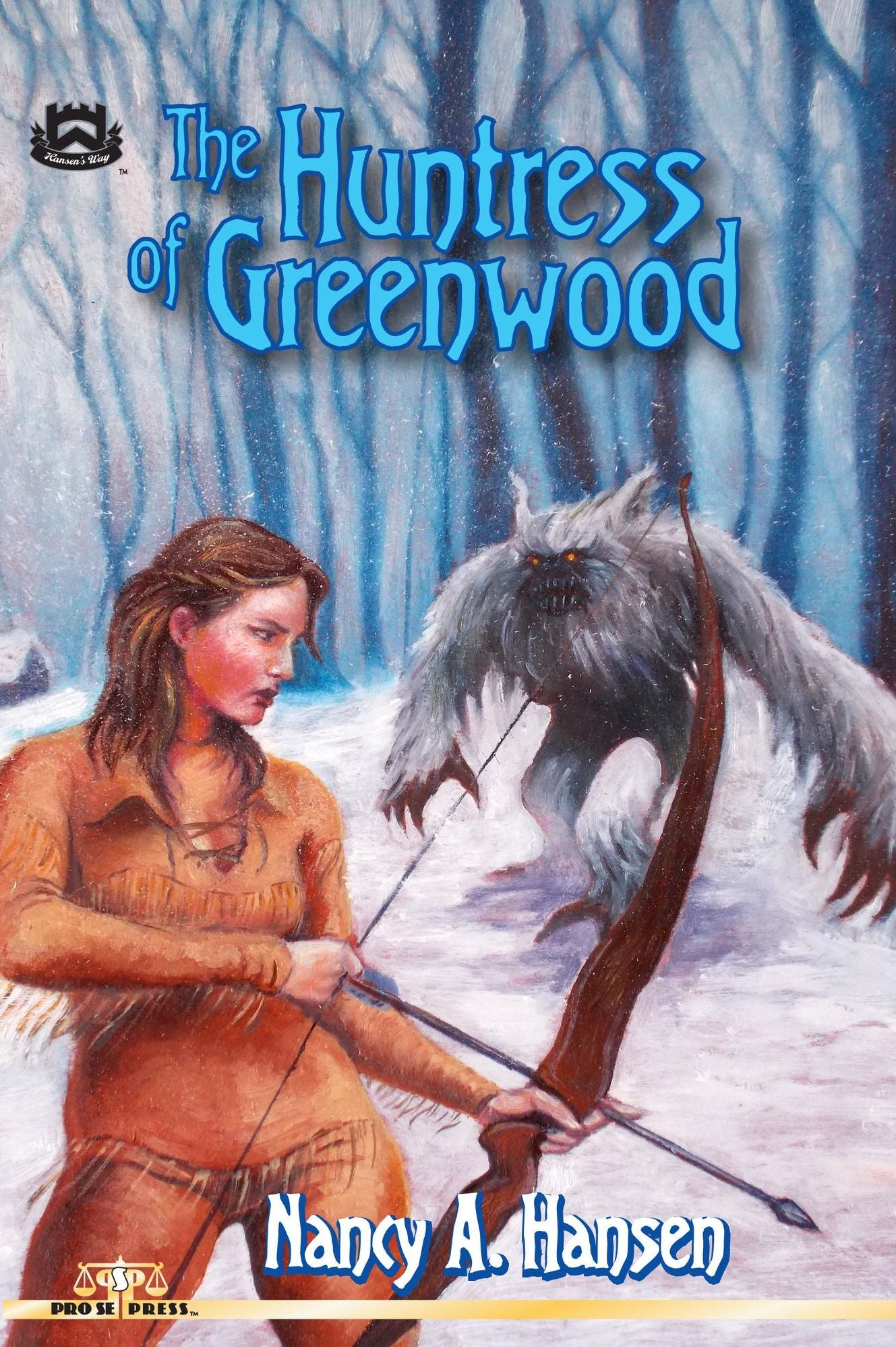The Huntress of Greenwood
