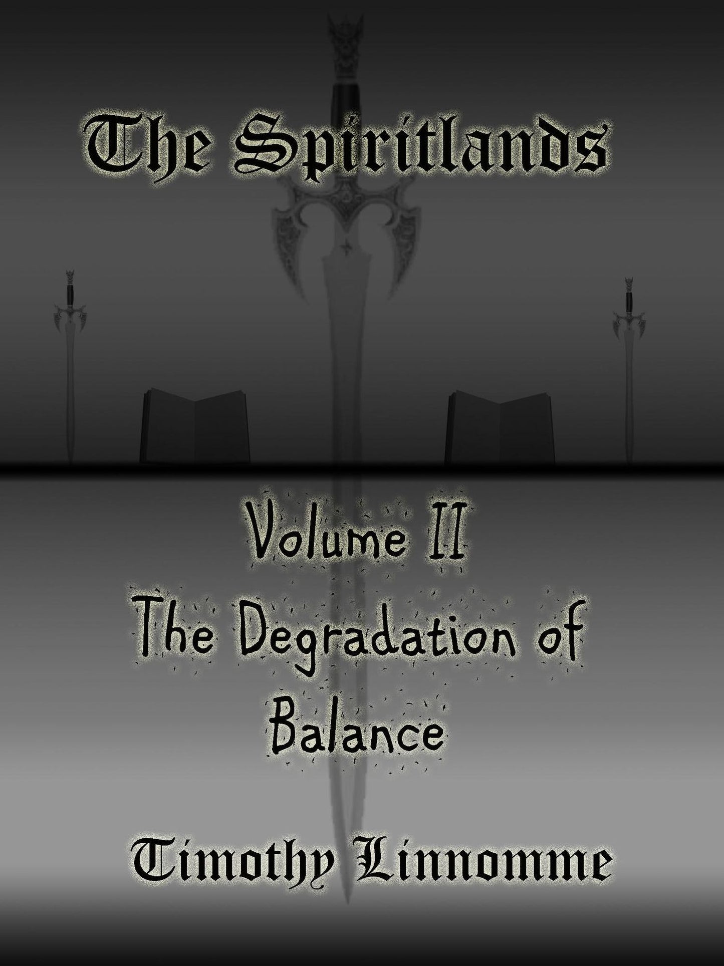The Degradation of Balance (The Spiritlands)