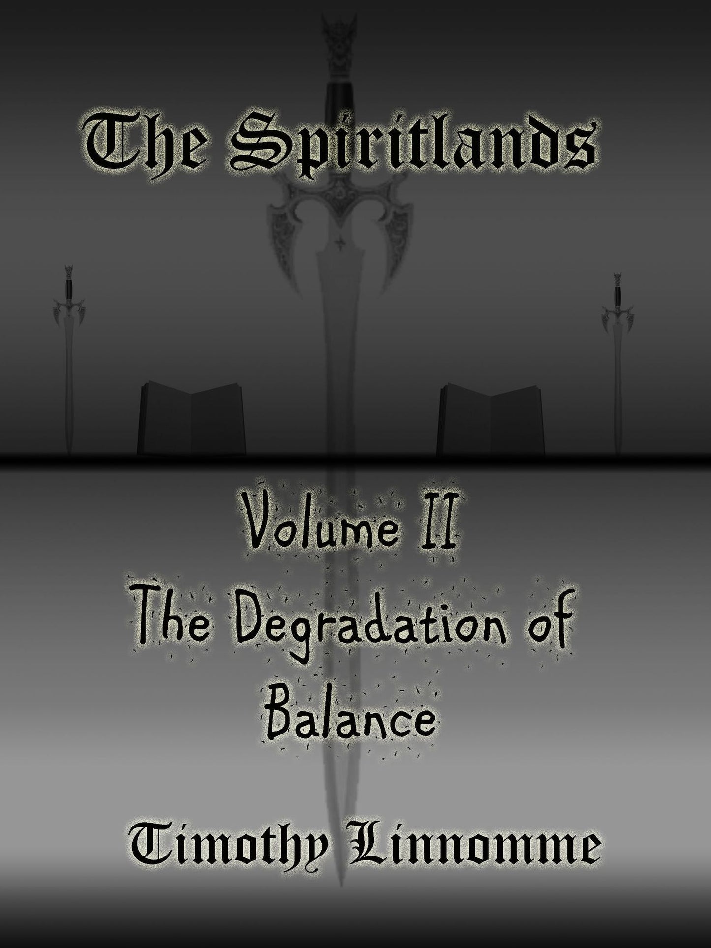 The Degradation of Balance (The Spiritlands)
