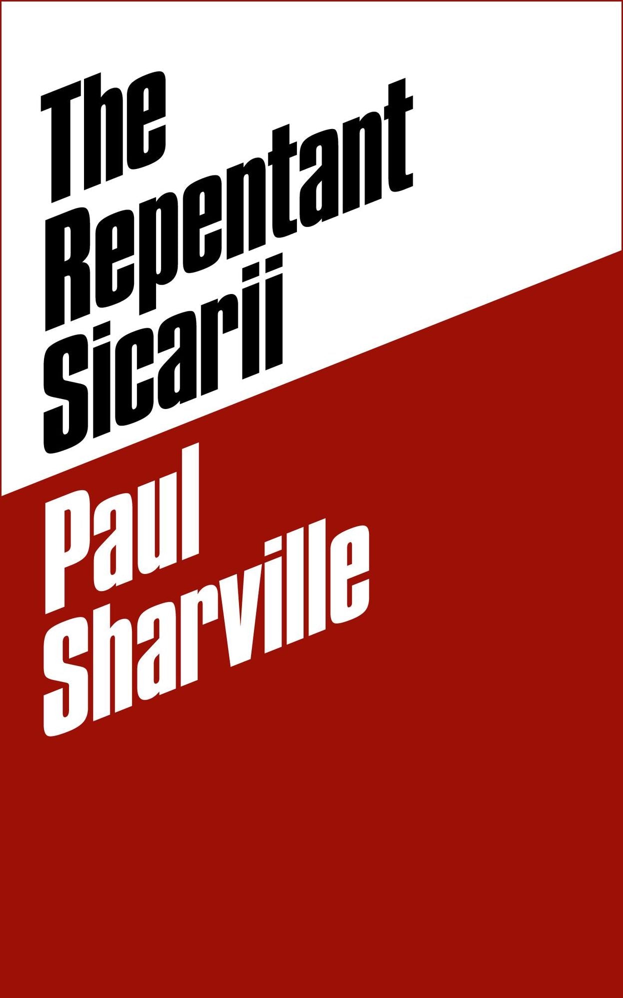 The Repentant Sicarii