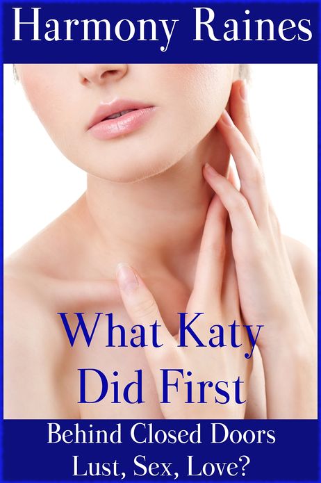 What Katy Did First (First Time Virgin Sex)