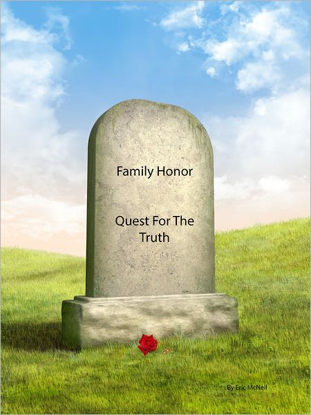 Family Honor Quest for the Truth