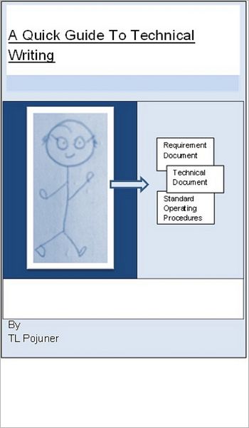 A Quick Guide To Technical Writing