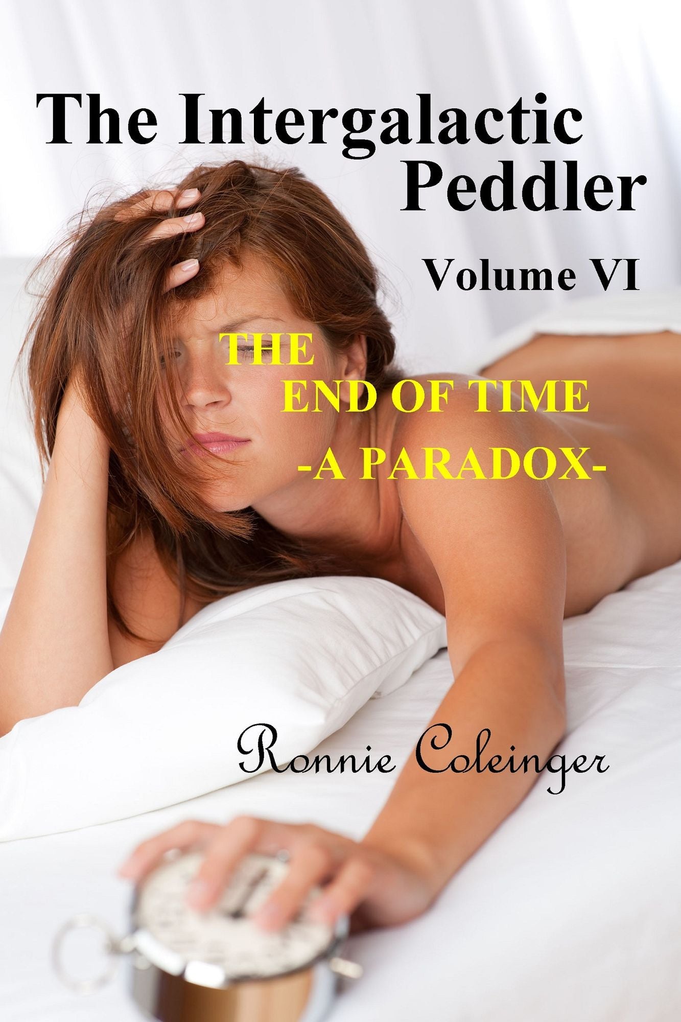 The Intergalactic Peddler: Volume VI