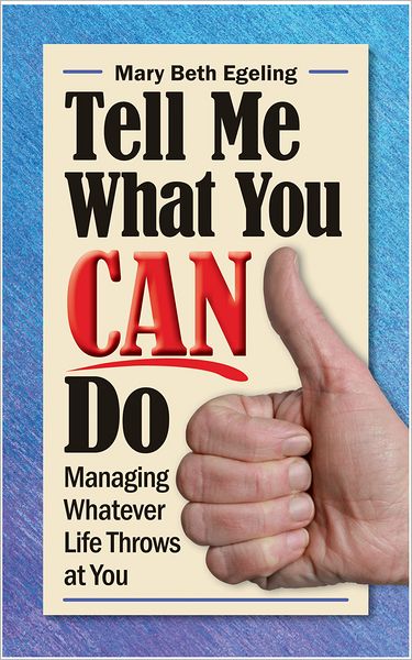Tell Me What You CAN Do