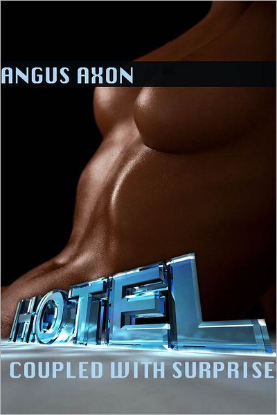 Hotel: coupled with surprise