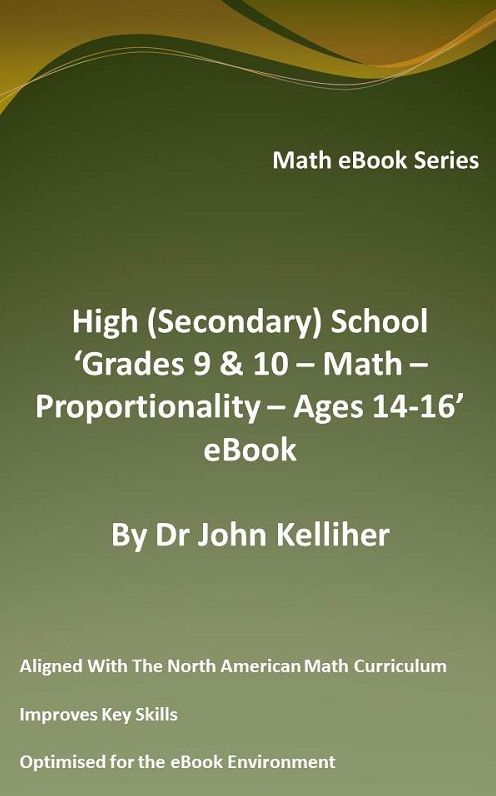 High (Secondary) School 'Grades 9 & 10 - Math - Proportionality - Ages 14-16' eBook
