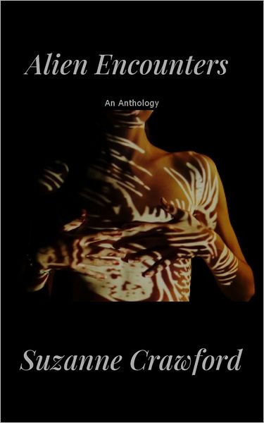 Alien Encounters (Alien Tentacle Sex Erotica)
