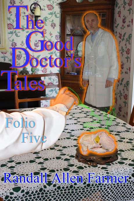 The Good Doctor's Tales Folio Five