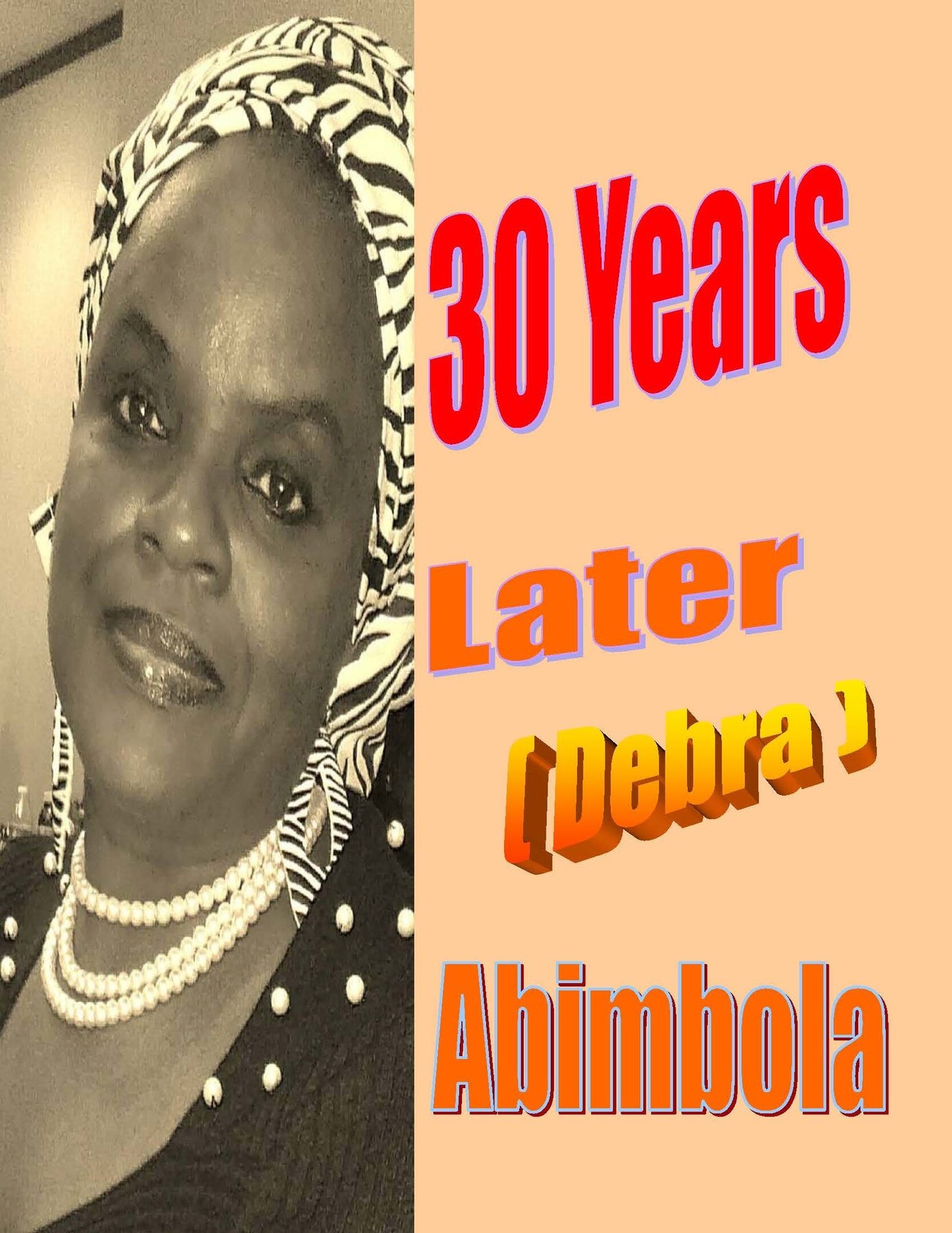 30 Years Later ( Debra's Story)
