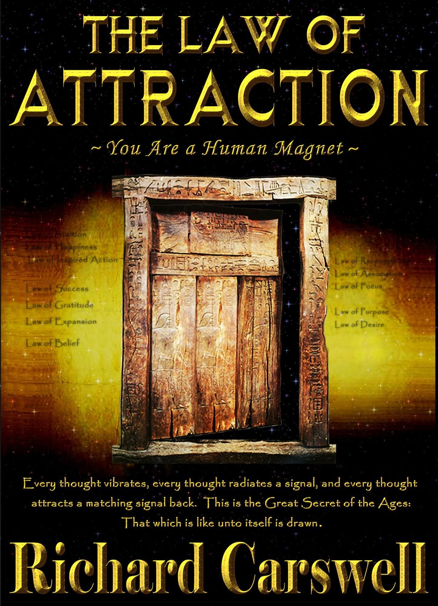 The Law of Attraction: You Are A Human Magnet